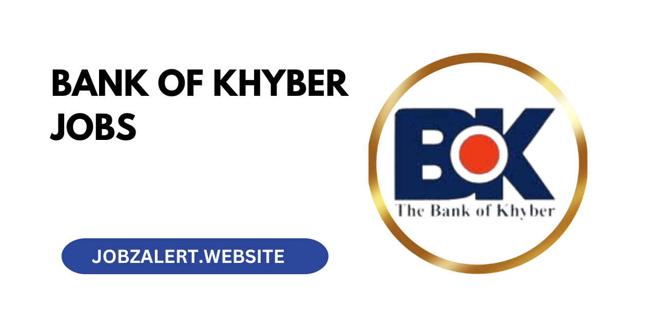 Bank of Khyber Jobs 2024