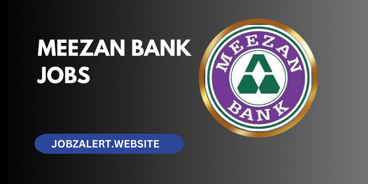 "Meezan Bank Jobs 2024 – Apply for various positions in Pakistan’s leading Islamic bank."